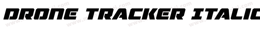 Drone Tracker Italic Italic字体转换